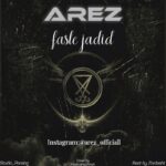 Arez – Fasle Jadid - فصل جدید